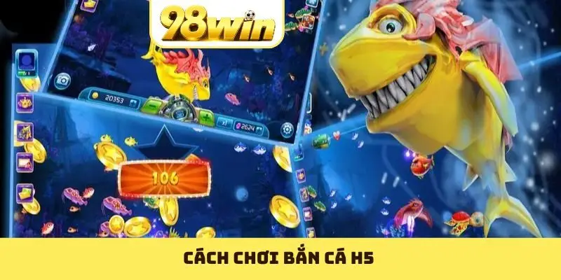 Bắn Cá H5