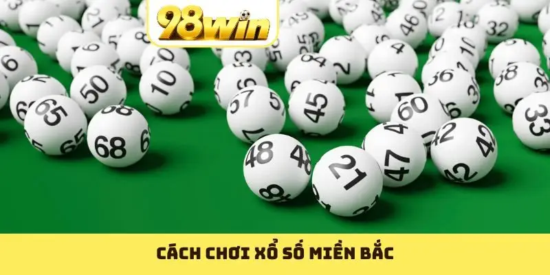 Xổ Số Miền Bắc