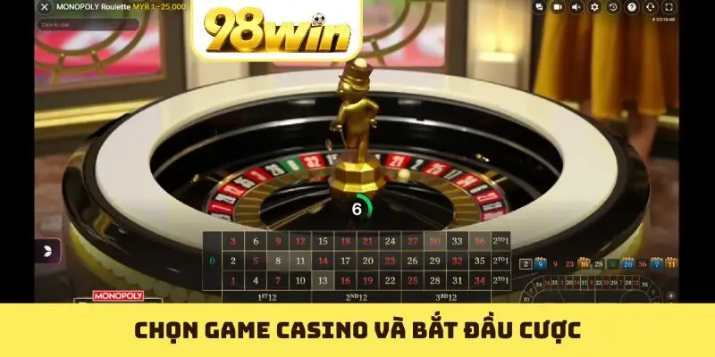 Chọn game casino và bắt đầu cược