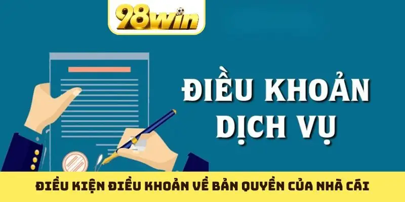Điều kiện điều khoản về bản quyền của nhà cái